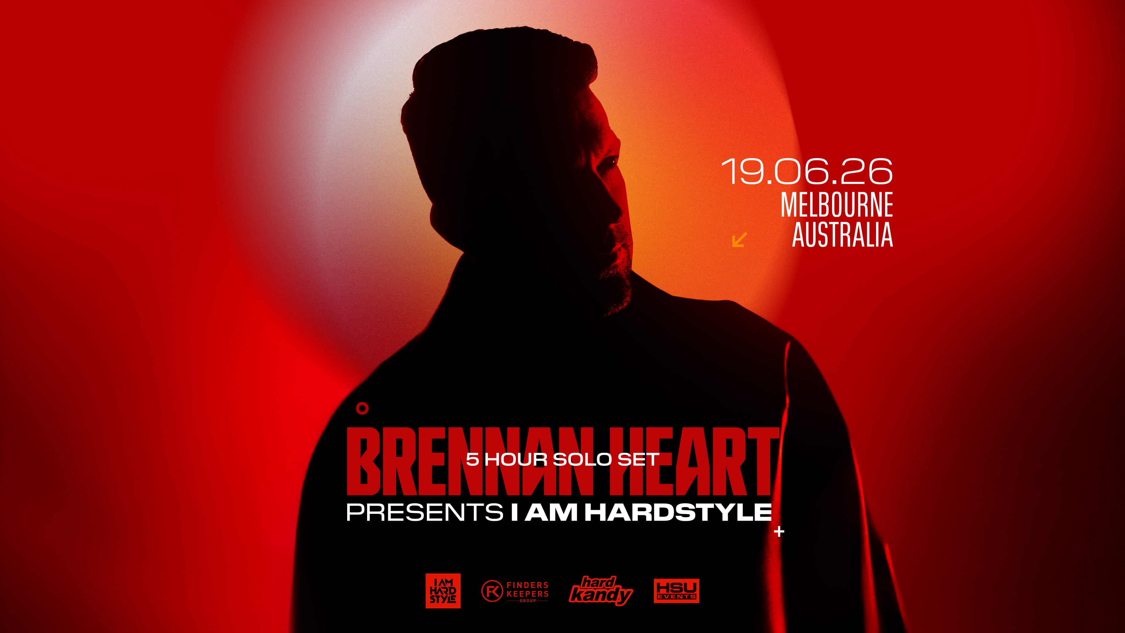 Brennan Heart presents I AM HARDSTYLE — Melbourne, June 19, 2026